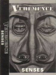 Vehemence (CAN) : Senses